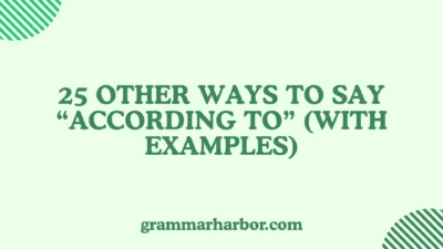 Other Ways to Say “According To”