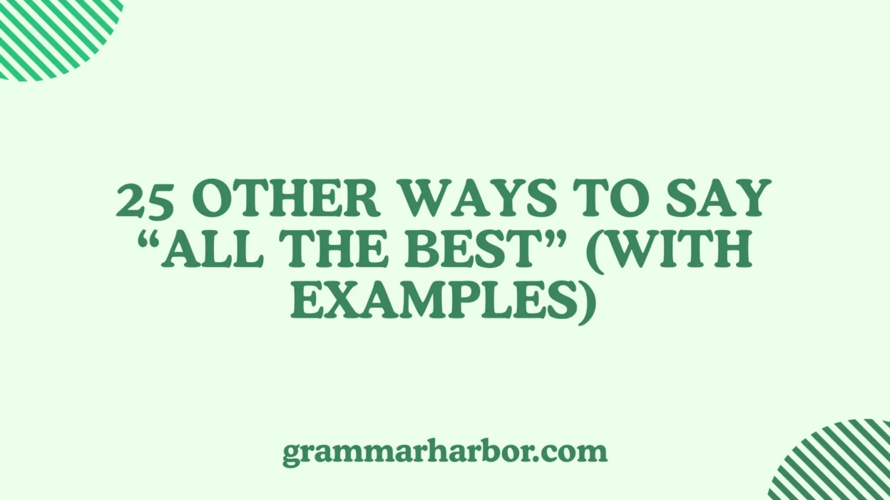 Other Ways to Say “All the Best”