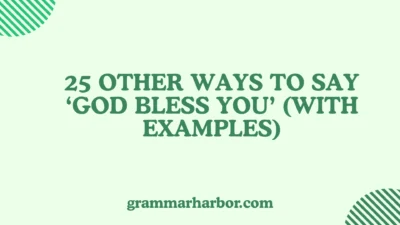 Other Ways to Say ‘God Bless You’