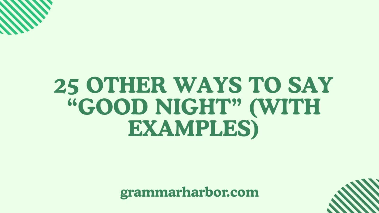 Other Ways to Say “Good Night”