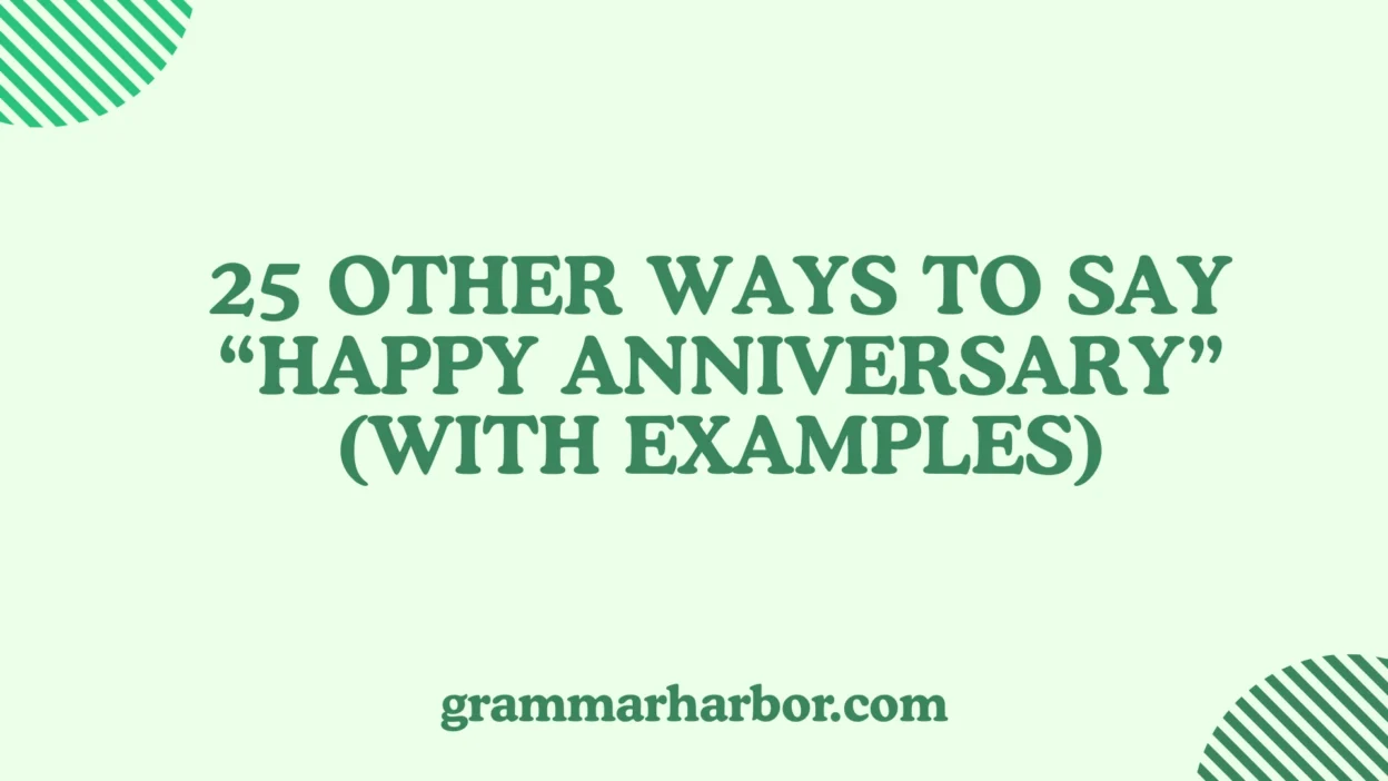 Other Ways to Say “Happy Anniversary”