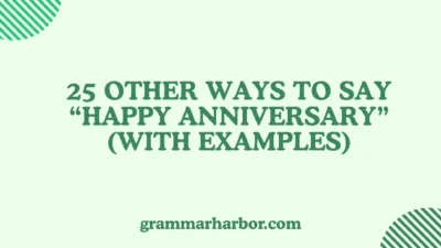 Other Ways to Say “Happy Anniversary”