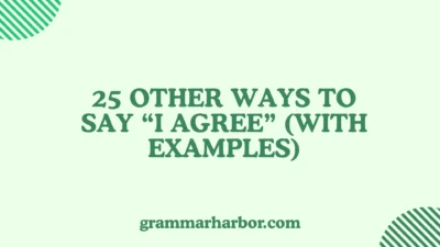 Other Ways to Say “I Agree”