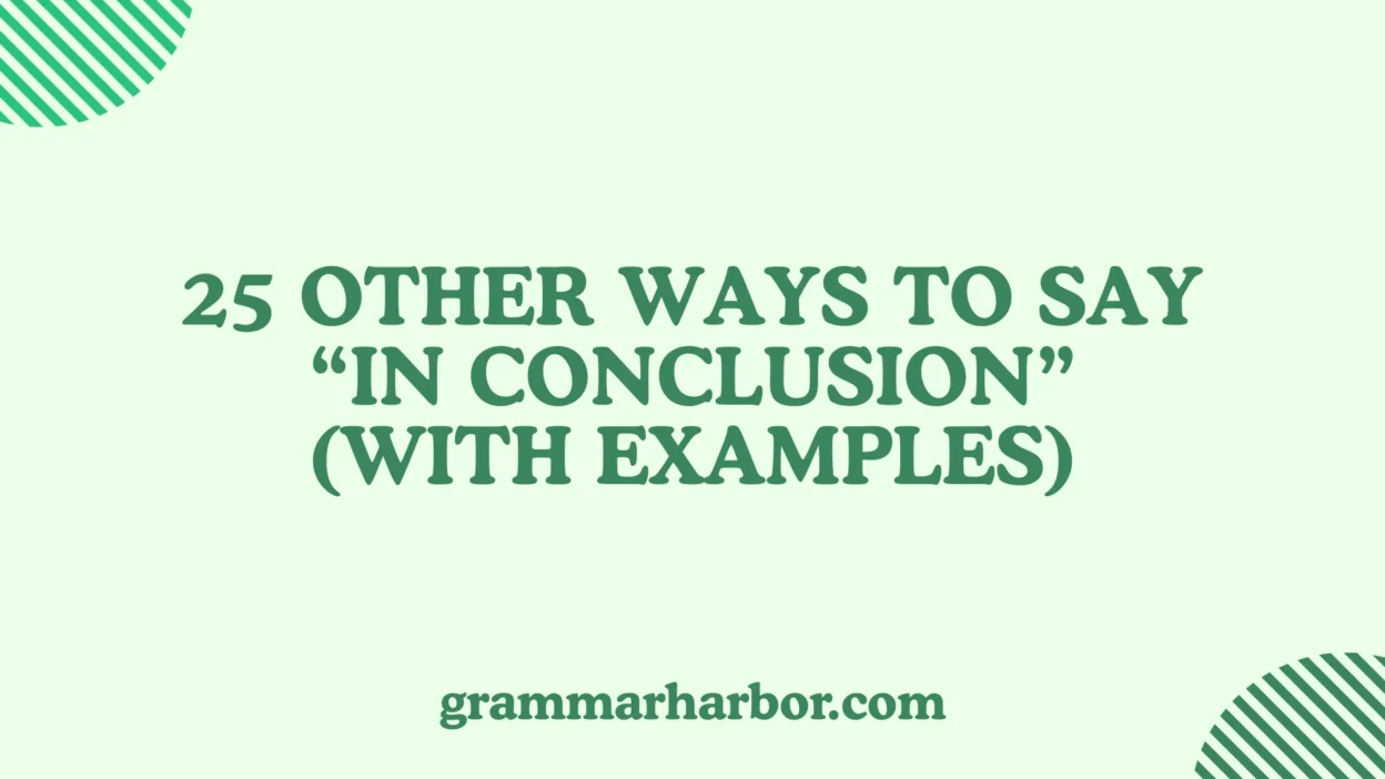 Other Ways to Say “In Conclusion”