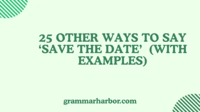 Other Ways to Say ‘Save the Date’