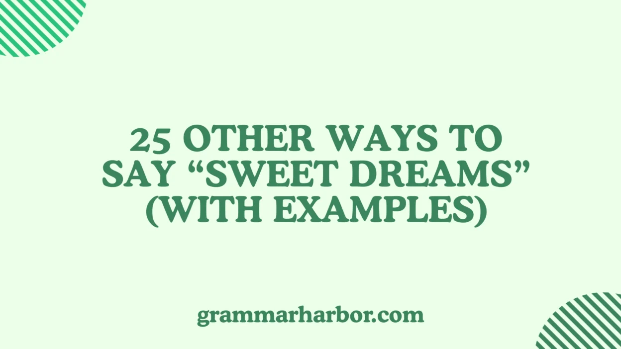 Other Ways to Say “Sweet Dreams”