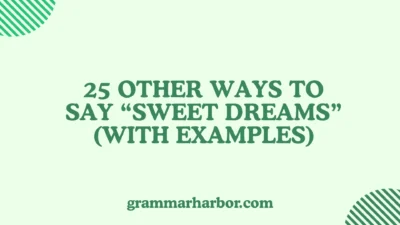 Other Ways to Say “Sweet Dreams”