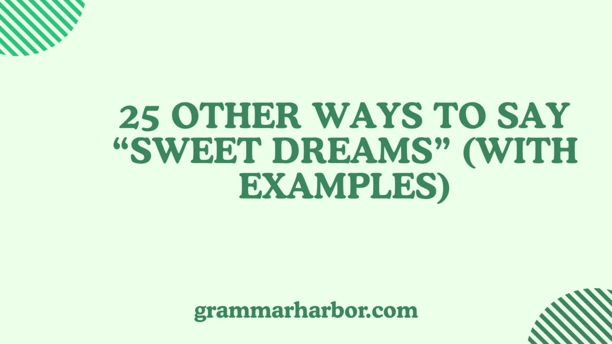 Other Ways to Say “Sweet Dreams”
