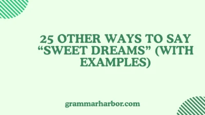 Other Ways to Say “Sweet Dreams”