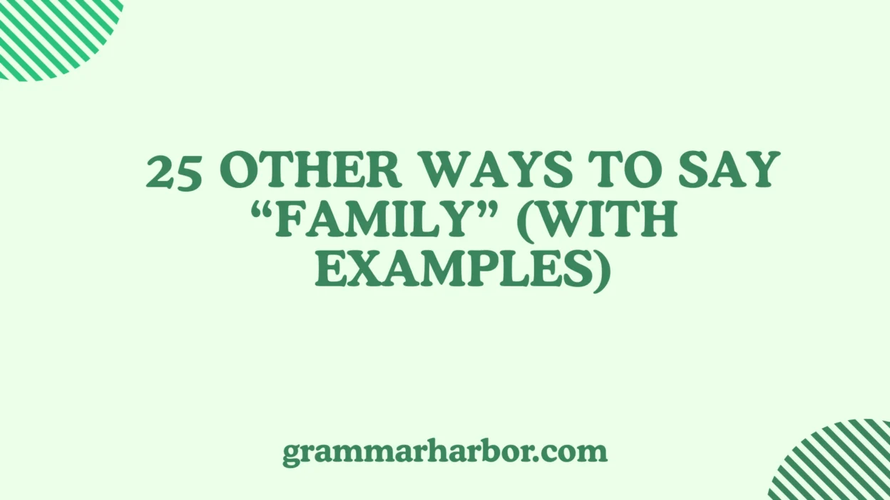 Other Ways to Say “Family”