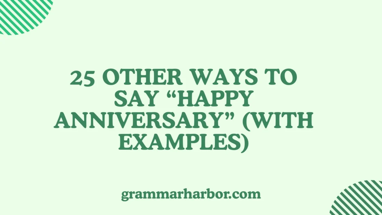 Other Ways to Say “Happy Anniversary”