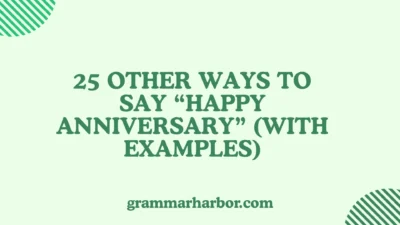 Other Ways to Say “Happy Anniversary”