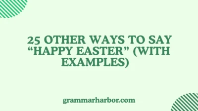 Other Ways to Say “Happy Easter”
