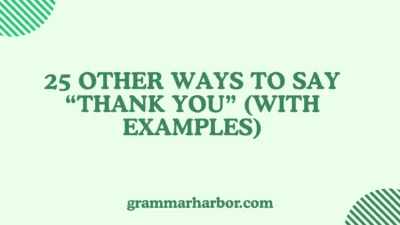 Other Ways to Say “Thank You”